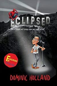 Eclipsed by Dominic Holland